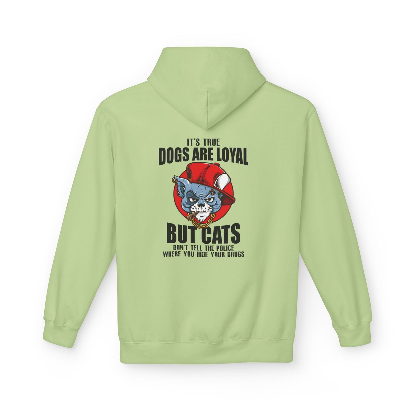 Hoodie — "Dogs Are Loyal But Cats Don’t Tell the Police" Graphic Cat Lover Pullover