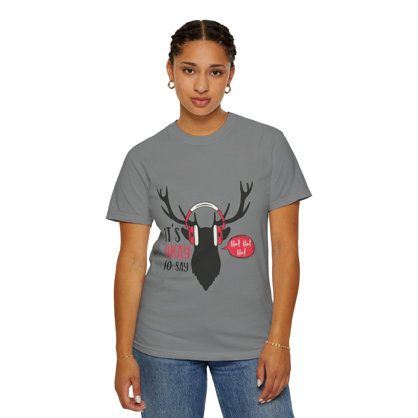 Reindeer Headphones Christmas T-Shirt – "It’s Okay to Say Ho! Ho! Ho!" Holiday Tee