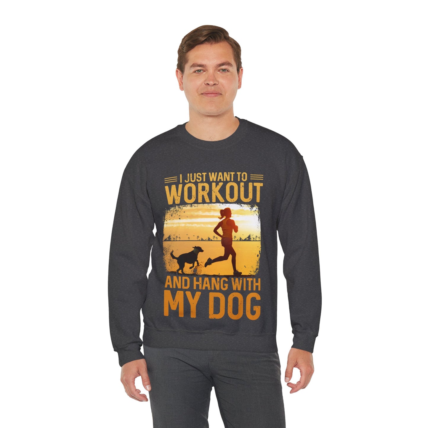 Workout And Hang With My Dog Sweatshirt