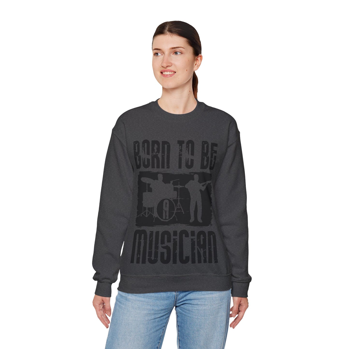 Born to Be Musician Sweatshirt — Musician Drum & Guitar Crewneck