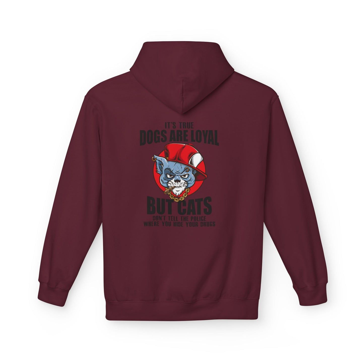 Hoodie — "Dogs Are Loyal But Cats Don’t Tell the Police" Graphic Cat Lover Pullover