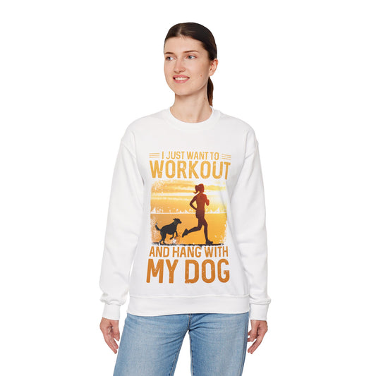 Workout And Hang With My Dog Sweatshirt