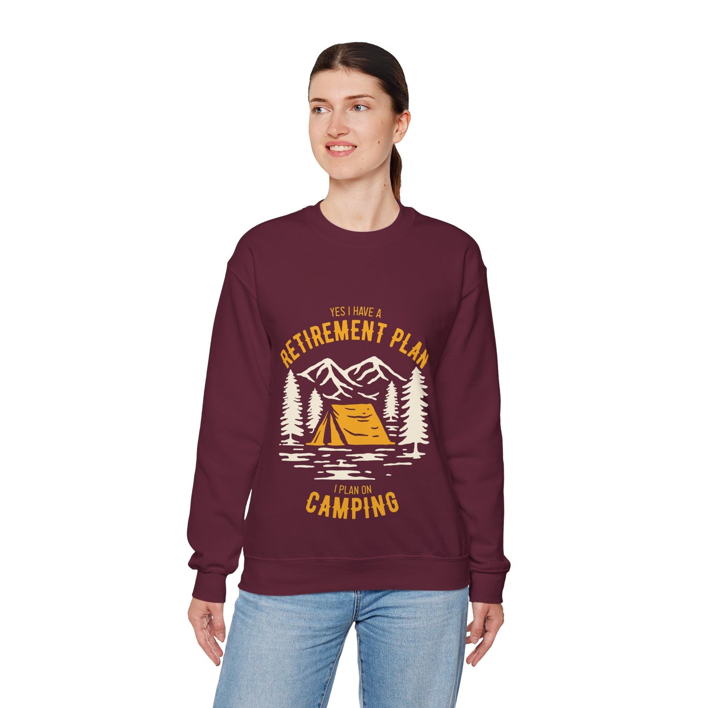 Crewneck Sweatshirt — "Yes I Have a Retirement Plan, I Plan on Camping" Vintage Camping Design