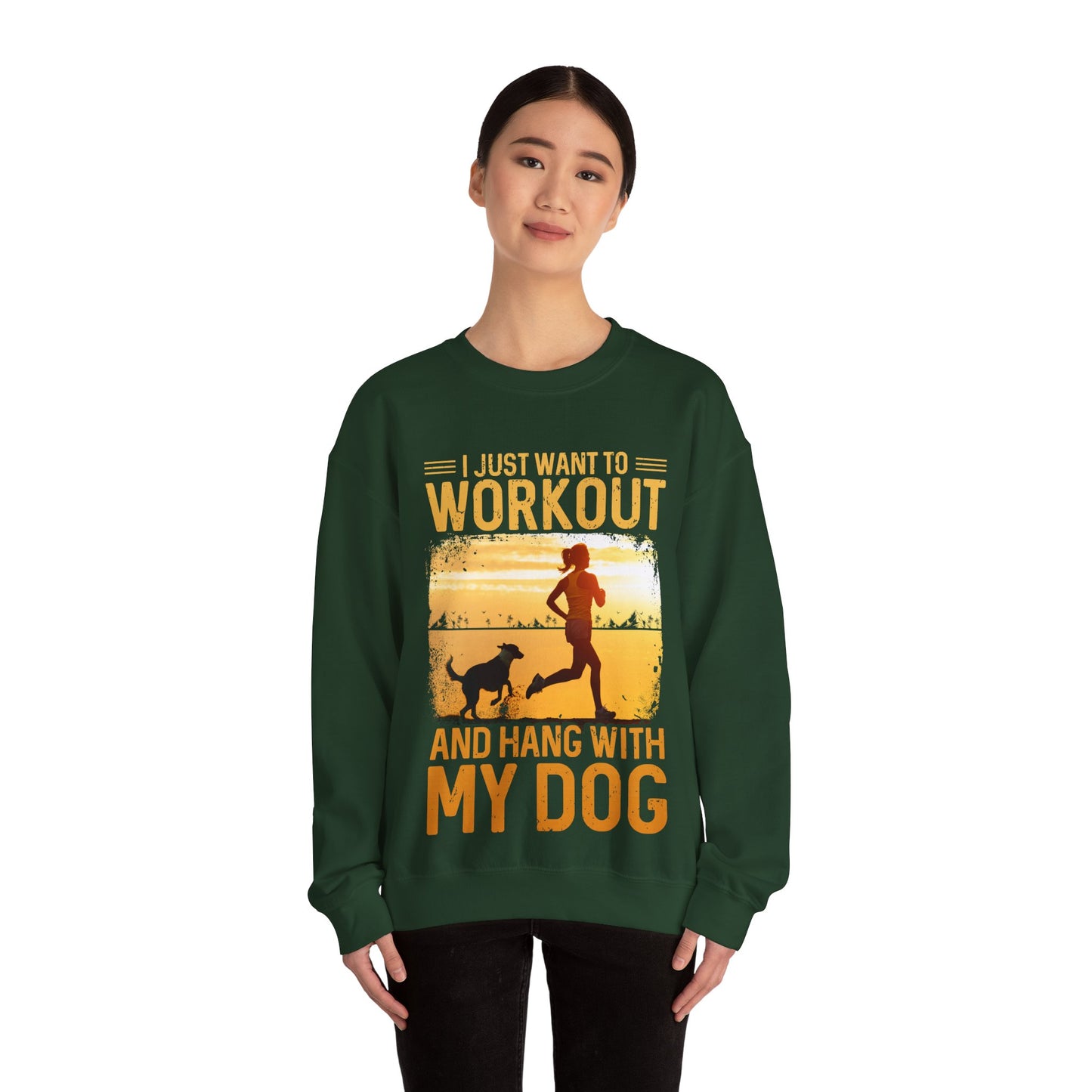 Workout And Hang With My Dog Sweatshirt