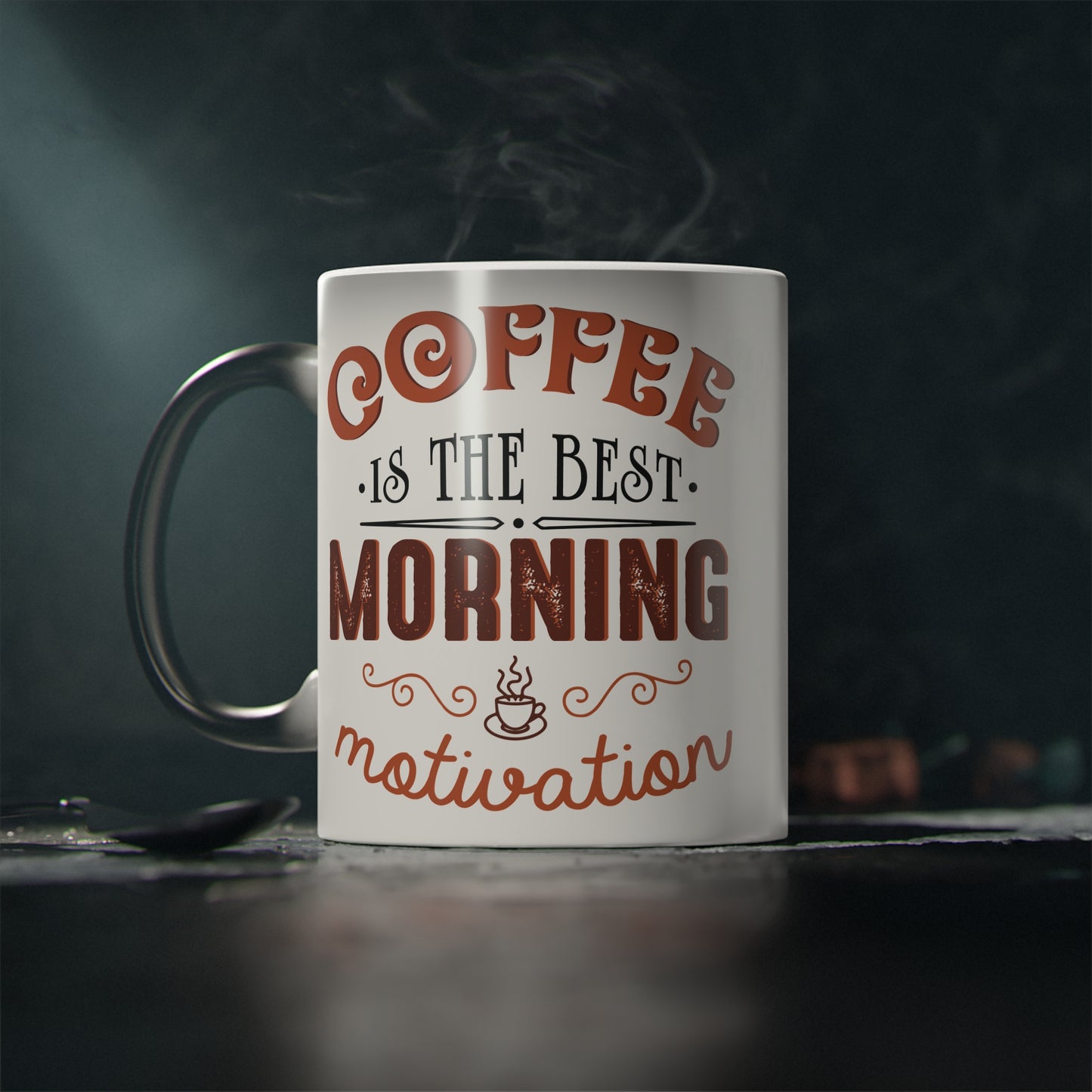 Magic Mug — Funny Coffee Quote Color-Changing Mug for Coffee Lovers