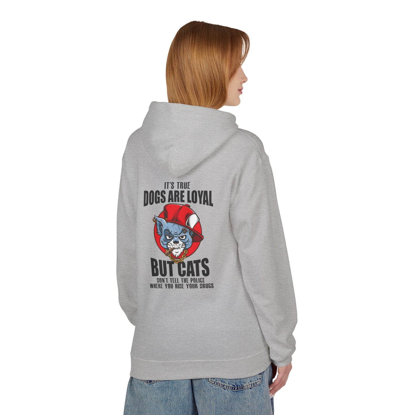 Hoodie — "Dogs Are Loyal But Cats Don’t Tell the Police" Graphic Cat Lover Pullover