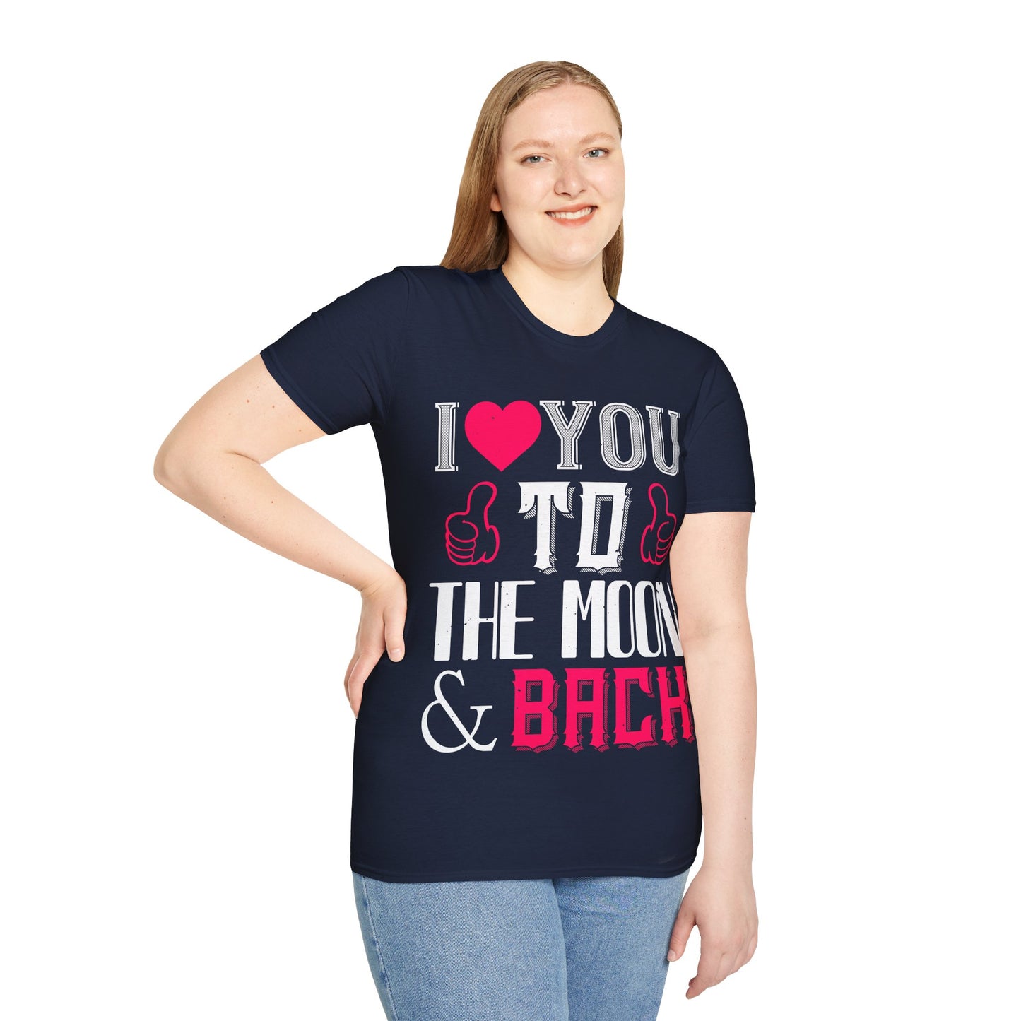 I  You To The Moon & Back T-Shirt — Romantic Couple Valentine Tee