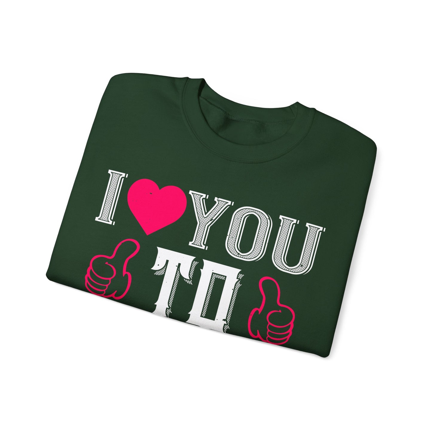 I  You to the Moon & Back Sweatshirt — Romantic Valentine's Crewneck
