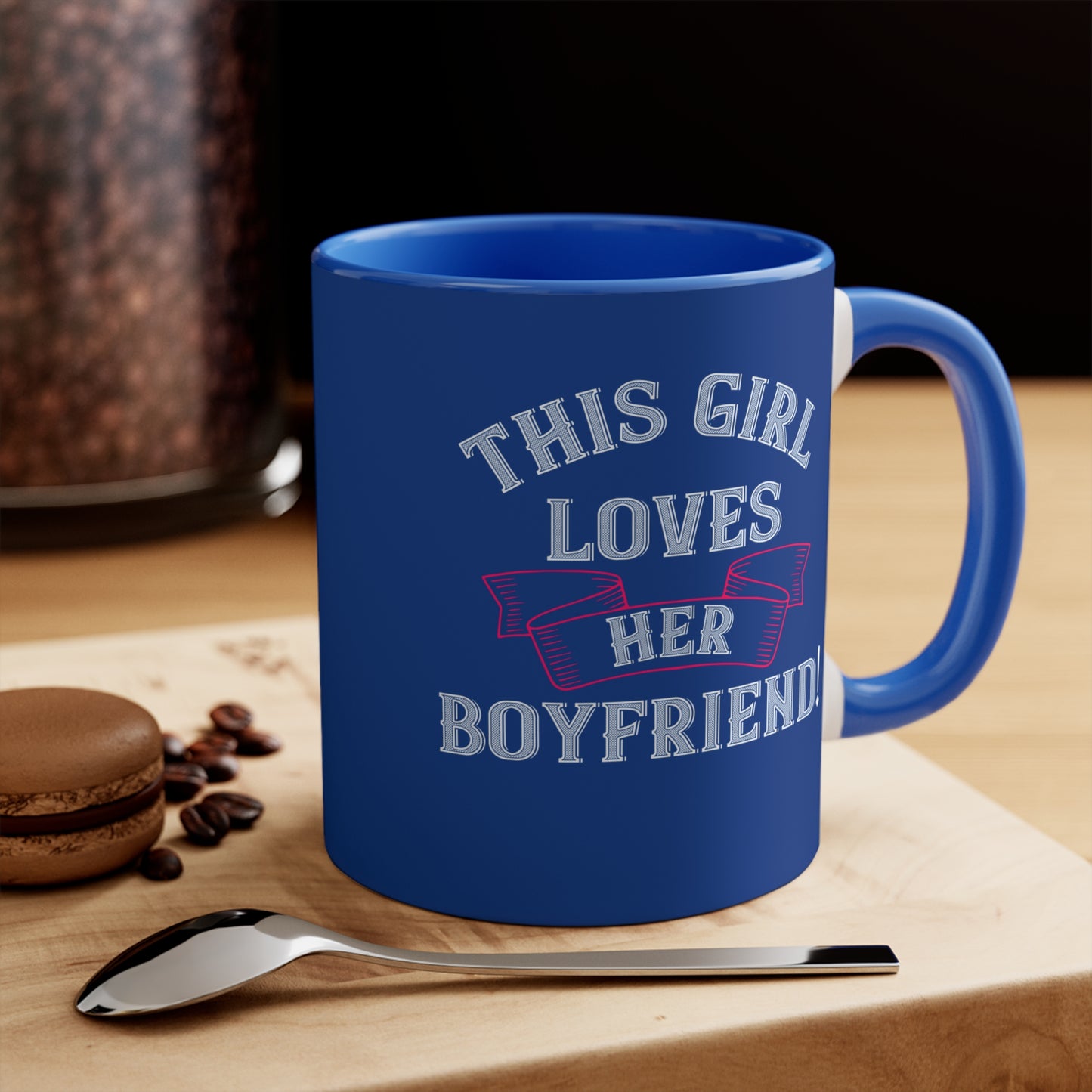 This Girl Loves Her Boyfriend - 11oz Accent Mug
