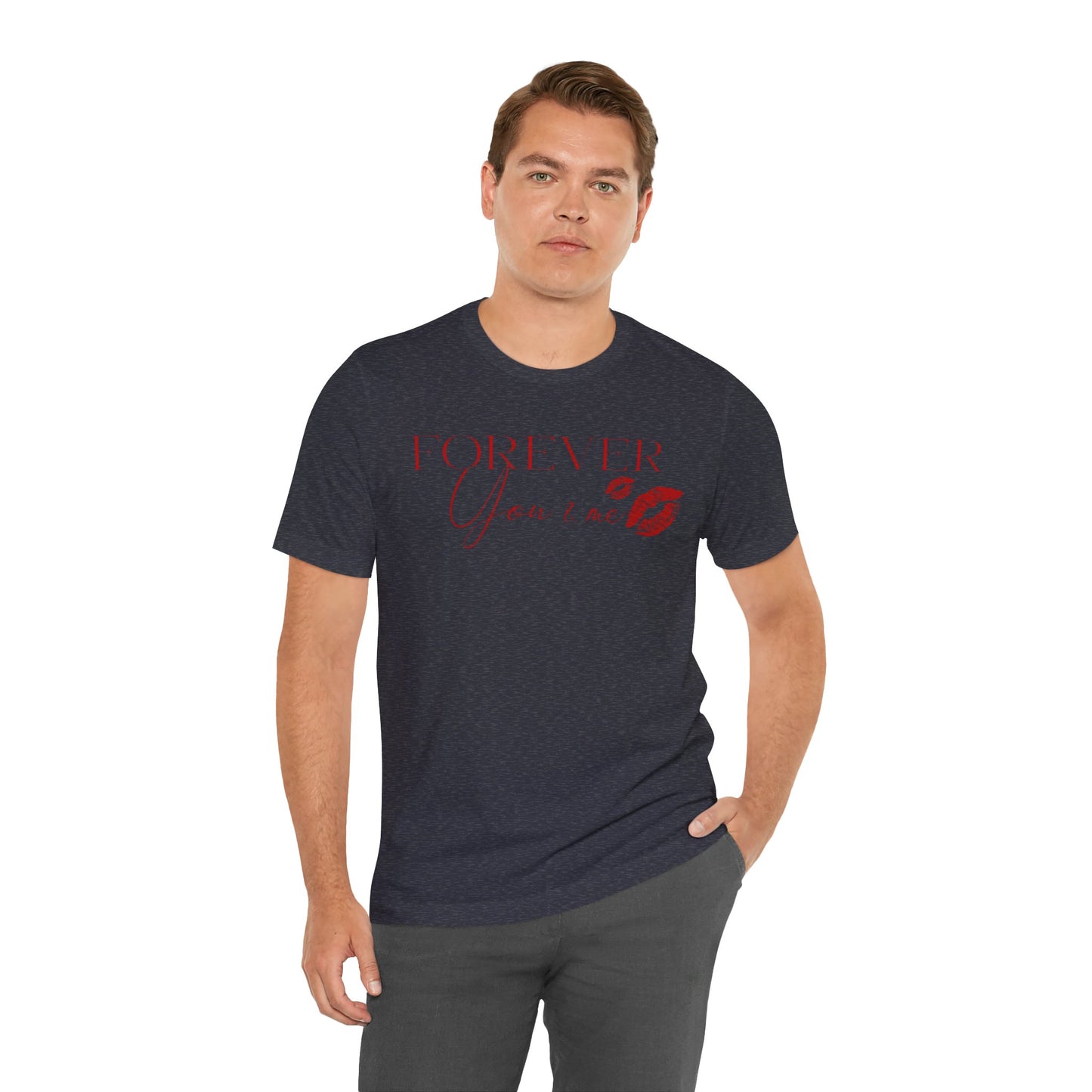 Forever You & Me Kiss Tee — Romantic Script Graphic T-Shirt